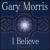 I Believe von Gary Morris