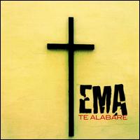 Te Alabare von EMA