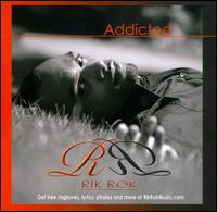 Addicted von Rik Rok
