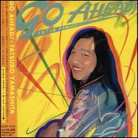 Go Ahead von Tatsuro Yamashita