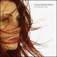 Je Marche à Toi von Chloé Sainte-Marie