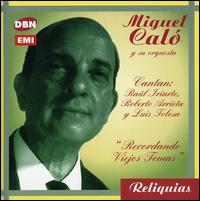 Recordando Viejos Temas von Miguel Calo