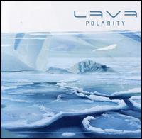 Polarity von Lava