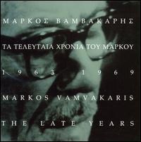 Ta Teleytaia Hronia Tou Markou 1963-1969 von Márkos Vamvakáris