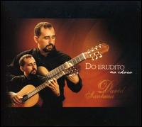 Do Erudito ao Choro von David Santana