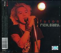 Rich Baby von Futon