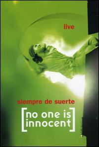 Live: Siempre de Suerte von No One Is Innocent