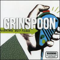 Pushing Buttons von Grinspoon