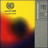 I Thought, Pt. 1 von Nitzer Ebb