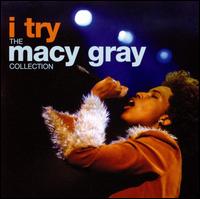 I Try: The Macy Gray Collection von Macy Gray