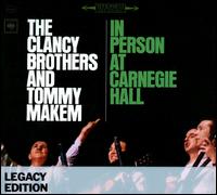 Clancy Brothers & Tommy Makem: In Person at Carnegie Hall [Legacy] von Clancy Brothers