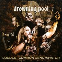 Loudest Common Denominator von Drowning Pool