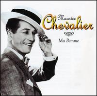 Ma Pomme [Intense] von Maurice Chevalier