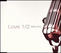 Love 1/2 von Baby Boo
