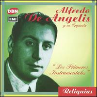 Primeros Instrumentales von Alfredo de Angelis