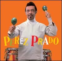 Perez Prado Orchestra von Pérez Prado