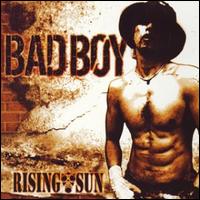 Bad Boy von Rising Sun