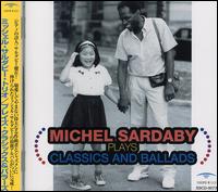 Classics & Ballads von Michel Sardaby