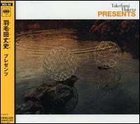 Presents von Takefumi Haketa