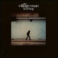 Villiage Man von Las Ketchup