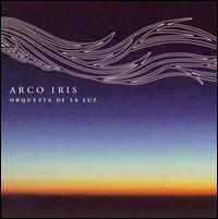 Arco Iris von Orquesta de la Luz