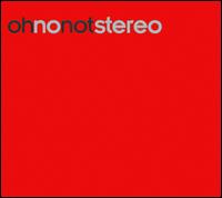 003 von Oh No Not Stereo