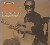 Essential Bobby Womack: The Last Great Soul Man von Bobby Womack