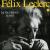 Vie l'Amour La Mort von Félix Leclerc