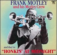 Honkin' at Midnight von Frank Motley