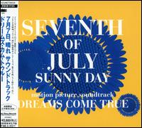 Seventh of July Sunny Day von Dreams Come True