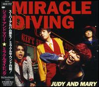 Miracle Diving von Judy and Mary