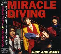 Miracle Diving von Judy and Mary