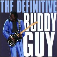Definitive Buddy Guy von Buddy Guy