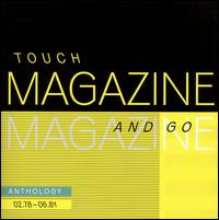 Touch and Go: Anthology 02.78 - 06.81 von Magazine
