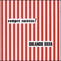 Sempre Sucesso von Orlando Silva