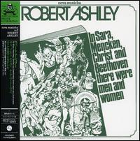 In Sara Mencken Christ and Beethoven There Were Men and Women von Robert Ashley
