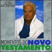 Momentos Do Novo Testamento von Cid Moreira