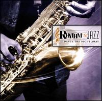 Dance the Night Away von Rhythm 'N' Jazz