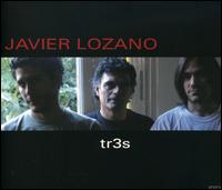 Tr3s von Javier Lozano