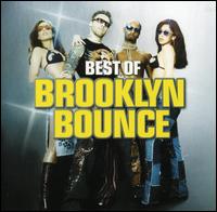 Best of Brooklyn Bounce von Brooklyn Bounce
