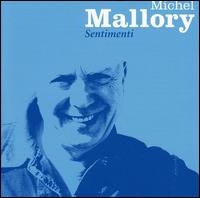 Sentimenti von Michel Mallory