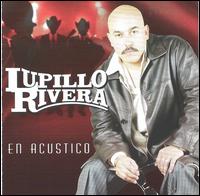 En Acustico von Lupillo Rivera