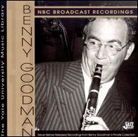Yale Archives, Vol. 11-12: NBC Broadcast Recordings von Benny Goodman
