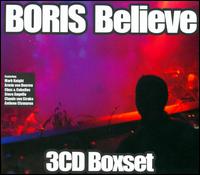 Believe [Box Set] von DJ Boris