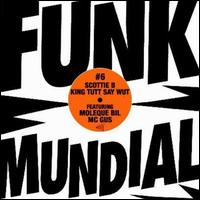 Funk Mundial #6: Mais Ela/Vai Sentar von Scottie B.
