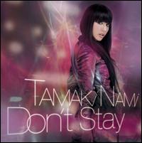 Don't Stay von Nami Tamaki