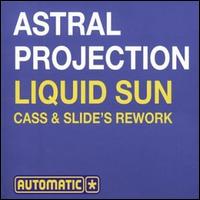 Liquid Sun von Astral Projection