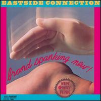 Brand Spanking New von Eastside Connection