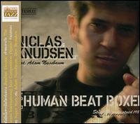 Human Beat Boxer von Niclas Knudsen