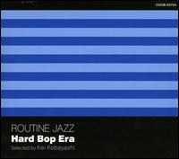 Routine Jazz: Hard Bop Era von Kei Kobayashi